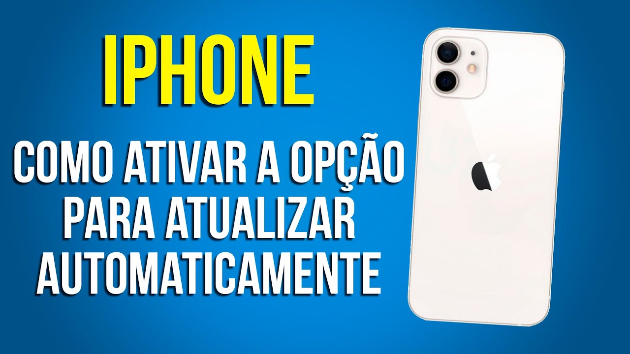 Como ativar a opção para atualizar automaticamente no iPhone - YouTube