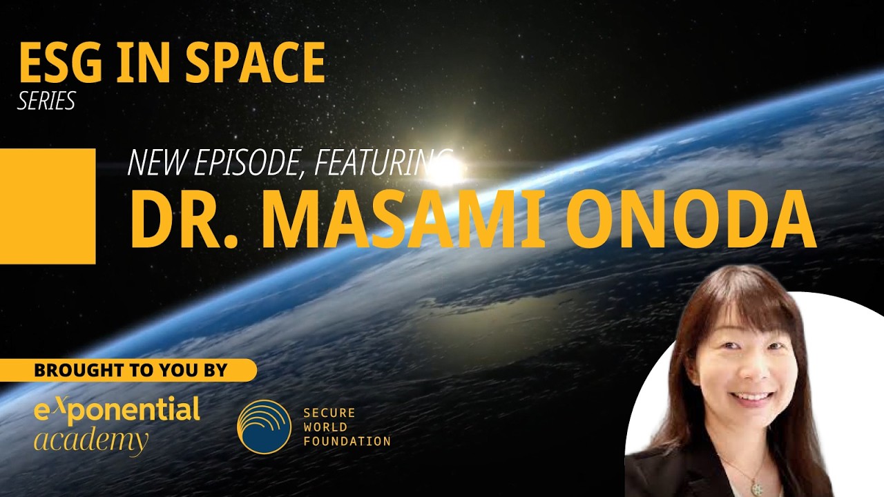 Thumbnail for ESG in Space | Bonus Episode 2 | Dr. Masami Onoda, JAXA