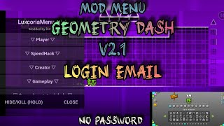MOD MENU GEOMETRY DASH V2.1 || ALL FEATURES WORKS || LOGIN EMAIL - NO PASSWORD