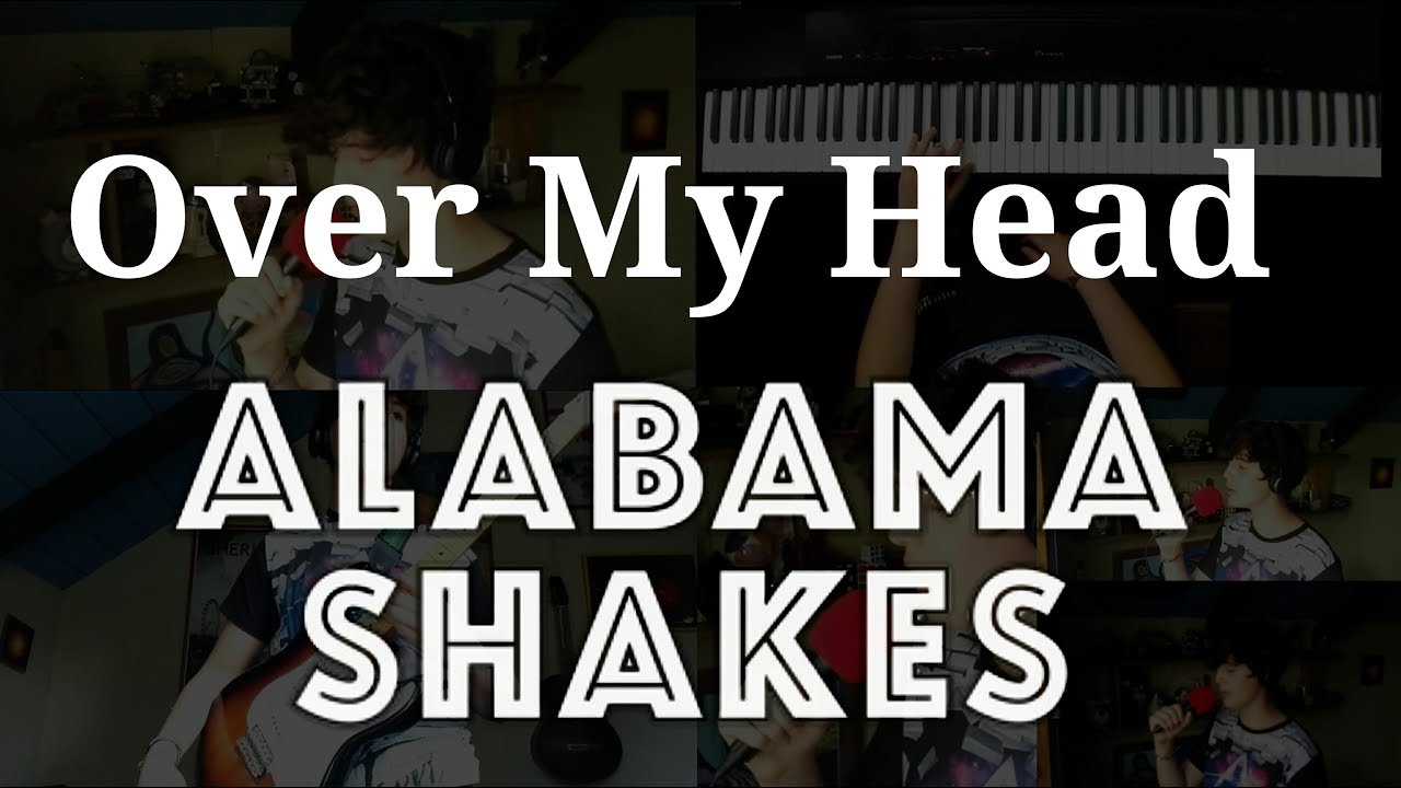Over My Head (Alabama Shakes) Cover YouTube