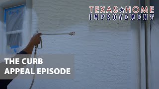 The Curb Appeal Episode by Texas Home Improvement 106 views 3 months ago 20 minutes