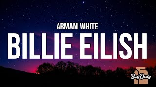 Armani White - BILLIE EILISH (Lyrics) \