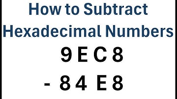 How to Subtract Hexadecimal Numbers (Base 16)