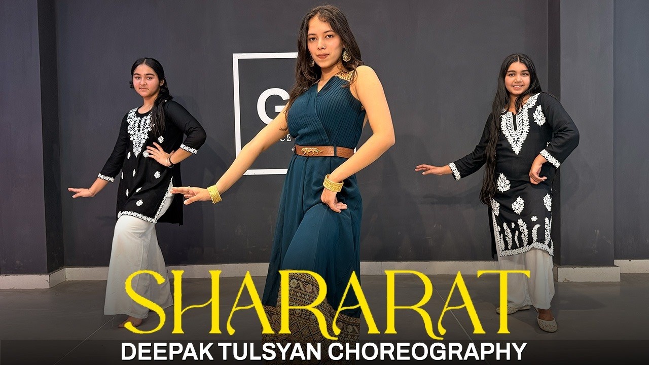 Shararat Full Class Video | Bollywood Dance Cover | Deepak Tulsyan Choreography | G M Dance  Centre