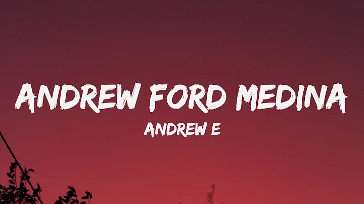 Andrew E - Andrew Ford Medina (Lyrics) "guess what...