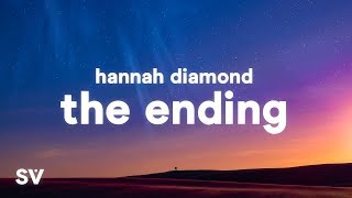 Hannah Diamond - The Ending (Lyrics)