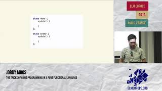 Full Jordy Moos   The Tricks of Game Programming in a Pure Functional Language   Elm Europe 2019 Guide