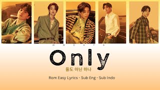 DAY6 - Only 둘도 아닌 하나 | Rom Easy Lyrics - Sub Eng - Sub Indo | mwday6