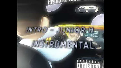 Intro By Junior H -Version Instrumental-
