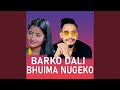 Barko Dali Bhuima Nugeko Acoustic Version
