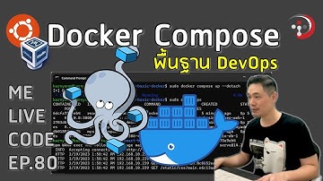เริ่มต้น Docker Compose พื้นฐาน DevOps | หมีไลฟ์โค้ด EP.80 โดย อ.พี่หมี