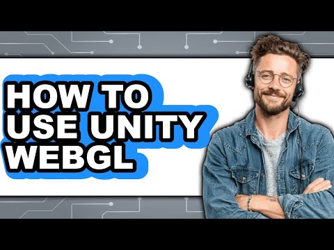 How to Use Unity Webgl (easy Method)