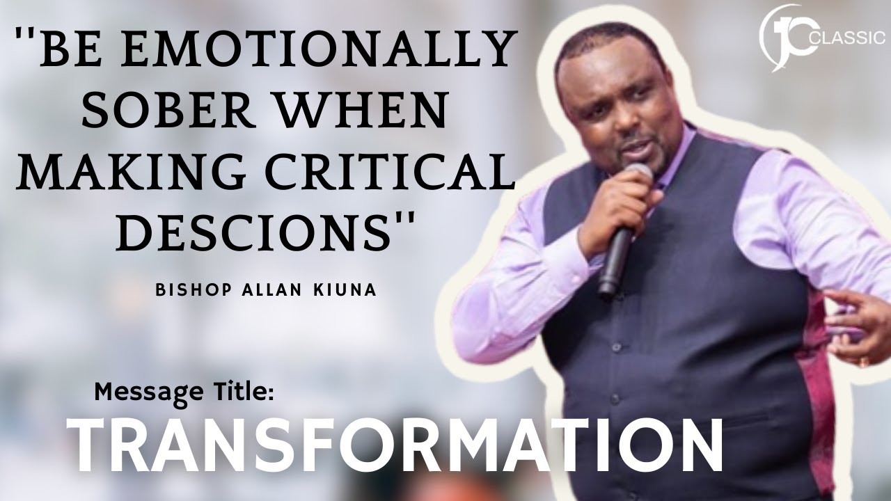 Be emotionally sober when making critical descions - Bishop Allan Kiuna