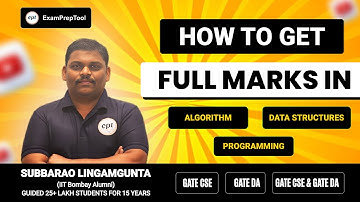 How to get full marks in Algorithm, DS and Programming GATE CSE | GATE DA | GATE CSE & DA