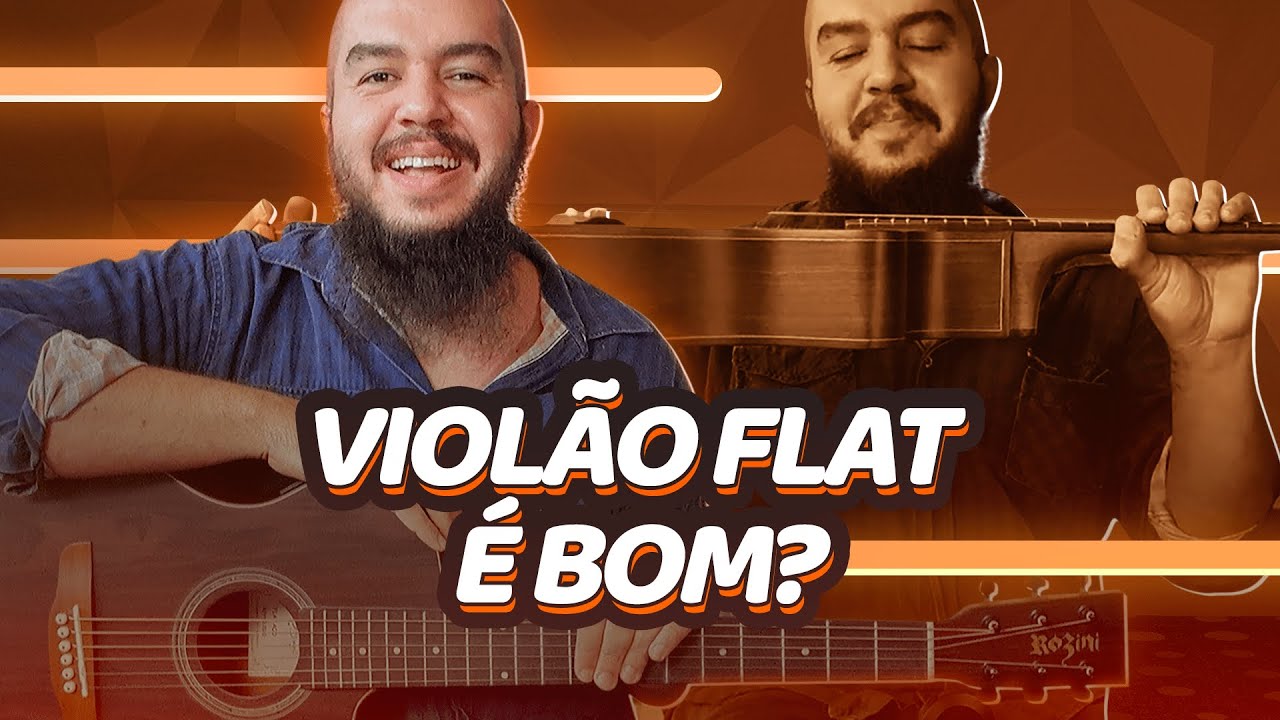UM VIOLÃO FLAT COMO VOCÊ NUNCA OUVIU ANTES