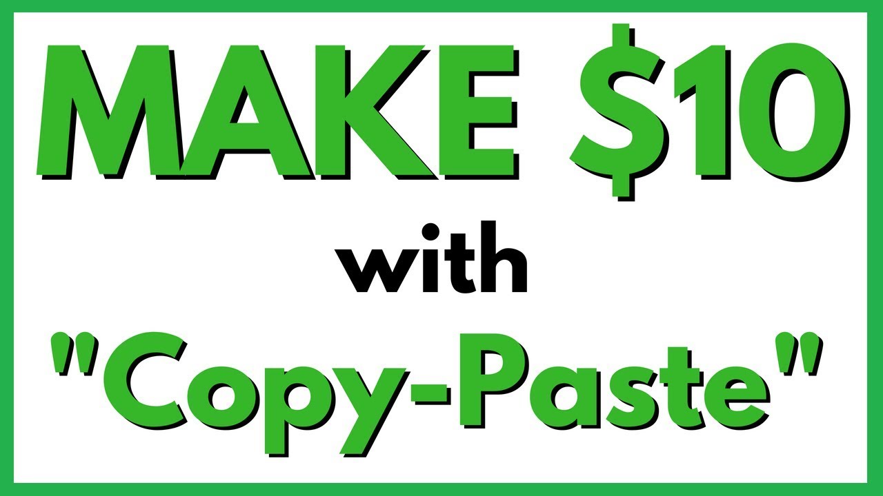 Make 10 Dollars Fast Online With Simple Copy Paste Method - YouTube