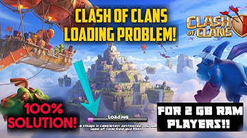 Clash of Clans Loading Problem in 2 GB Ram Mobiles!! 100% Solution #bygamingtech