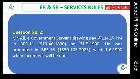 Practice Question Pay Fixation on Presumptive Pay Fixation Annual Increment and on revised pay scale