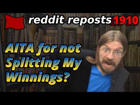 AITA for not Splitting My Winnings? | 3 Stories | Tales Tea Trouble 1910