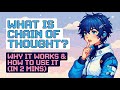 What is Chain of Thought? Why It Works & How to Use It In 2 Mins