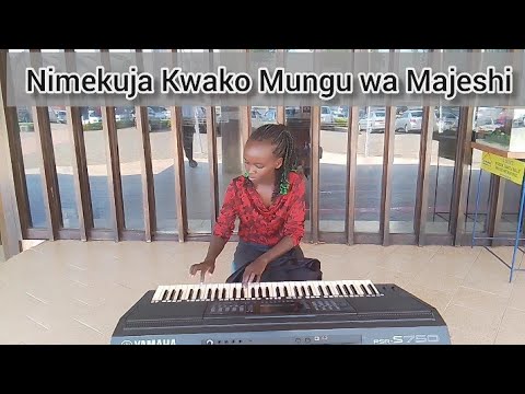 Nimekuja Kwako Mungu wa Majeshi Keyboard Performance