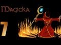 Magicka прохождение с Карном. Часть 7