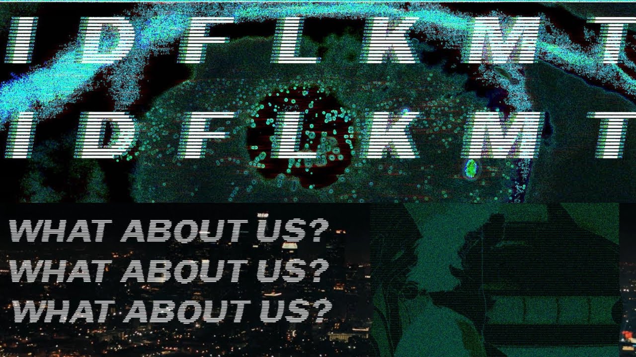 JOJI -  IDFLKMT / WHAT ABOUT US?