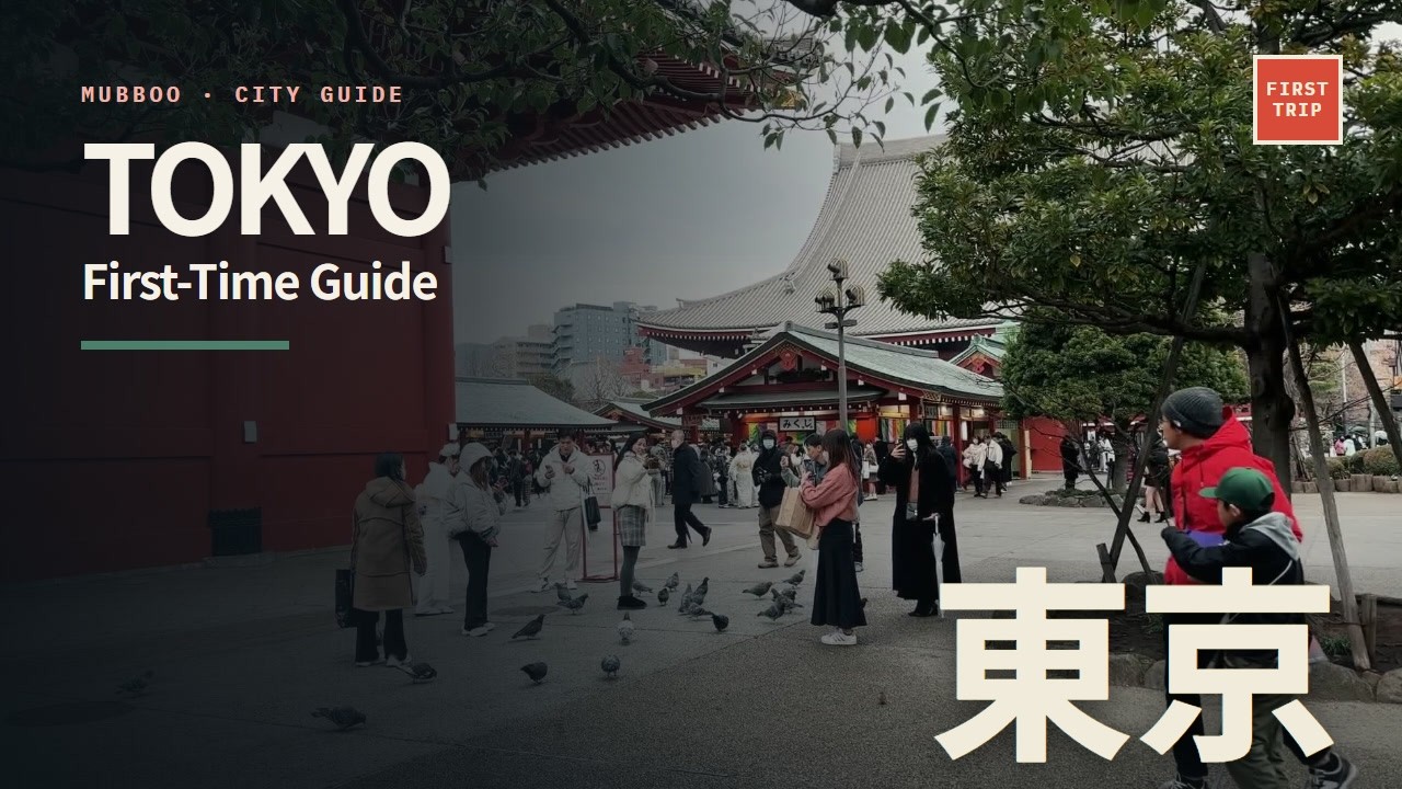Tokyo travel video: a practical first-trip guide | Mubboo Flights