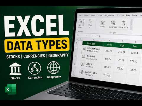 Excel Data Types: Turn Text Into Smart Data! Stocks, Currencies & Geography