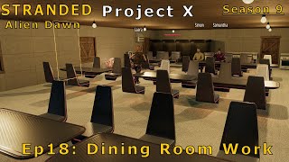 Stranded: Project X Ep18 Fitting Out The Canteen
