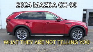 2024 Mazda CX90 What They Are Not Telling You