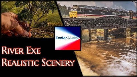 Exeter & Laira. Part 13 | River Exe Scenery.