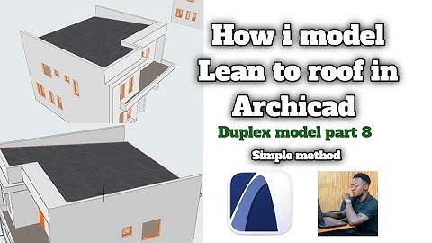 How I model Lean to roof in Archicad
