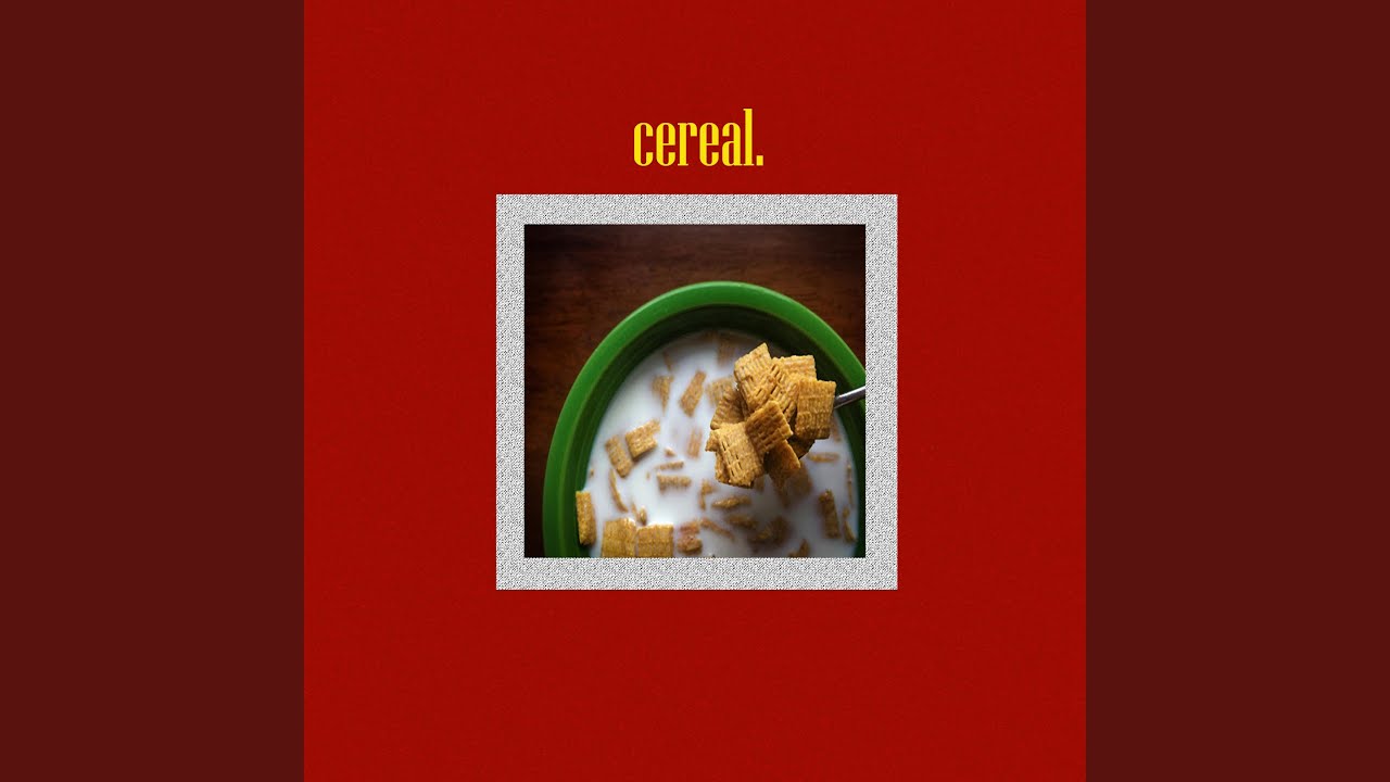 cereal. adlı videoyu YouTube'da izle cereal. adlı videoyu YouTube'da izle