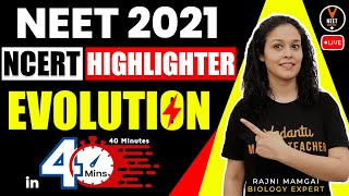 Evolution Class 12 Biology 1 | NCERT Biology Highlighter | NEET 2021 | NEET Biology | Rajni Ma'am