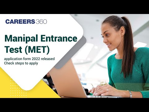 How to fill MET Application Form 2022 - Step by Step Process | Manipal University Application Online