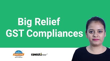Big Relief in GST Compliances | ConsultEase with ClearTax