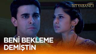 Seni Sevdiğim İçin Cezalandırılıyorum - İki Yabancı Hint Dizisi - 90.Bölüm