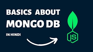 Learn Basics About MongoDB In Hindi || Connect,Model,Schema,Insert.. To MongoDB
