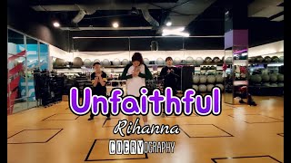 Unfaithful - Rihanna | Choreography by Coery