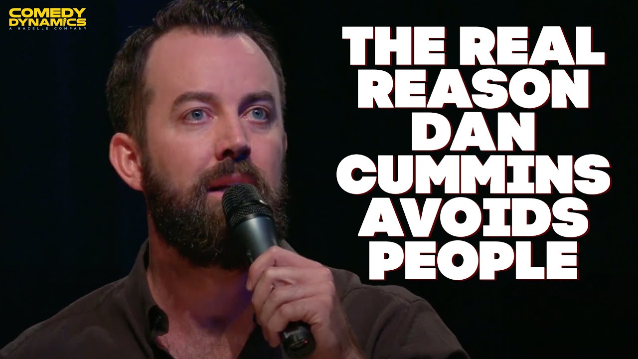 The Real Reason Dan Cummins Avoids People YouTube