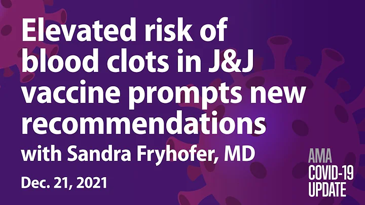 Dr. Sandra Fryhofer discusses new J&J vaccine recommendations | COVID-19 Update for Dec. 21, 2021