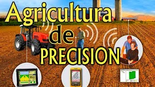 Qué Es Agricultura De Precisión?