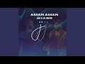 Aman Aman Jäk N Jil Remix