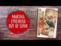 Making Ephemera out of Junk - Junk Journal With Me #171