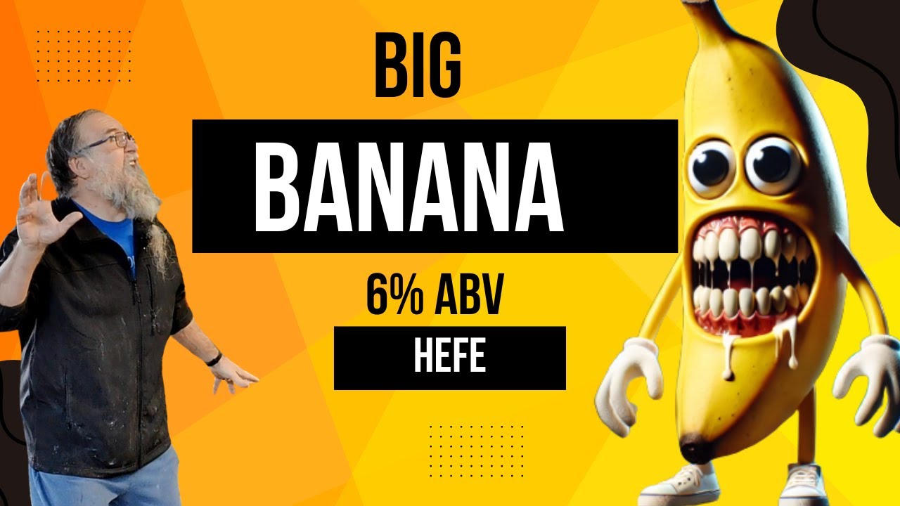 S2E4 The BIG BANANA (6% Hefeweizen) - день варки и дегустации.