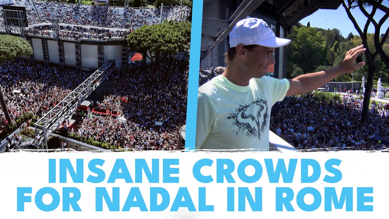 Epic Scenes! Massive Crowds in Rome For Rafael Nadal 💚🤍❤️