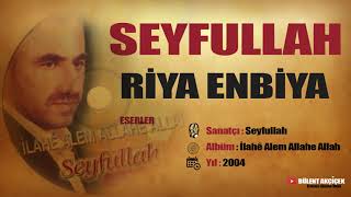 Seyfullah - Riya Enbiya Resimi