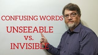 English Tutor Nick P Lesson (361) The Difference Between Unseeable and Invisible