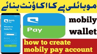 mobily pay | mobily pay account kaise banaye | how to create mobily pay account